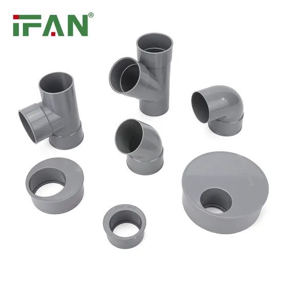 Ifan Factory Price UPVC Pipe and Fitting DIN UPVC Drainage Fittings Elbow Tee UPVC Pipe Fittings 